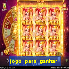 jogo para ganhar dinheiro gratis